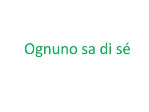Ognuno sa di sé